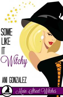 Some Like It Witchy