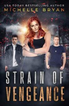 Strain of Vengeance (Bixby Series Book 3)