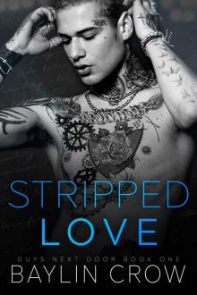 Stripped Love (Guys Next Door Book 1)