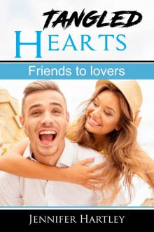 Tangled Hearts: Friends to lovers