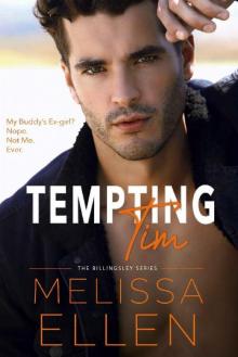 Tempting Tim: A Small Town Friends to Lovers Romance (Billingsley Book 4)