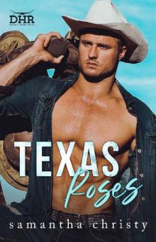 Texas Roses (The Devil's Horn Ranch Series)