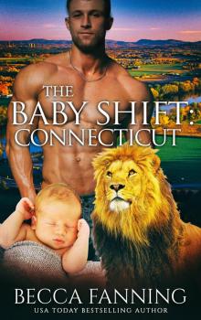 The Baby Shift- Connecticut