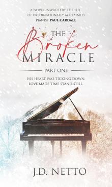 The Broken Miracle