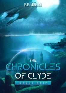 The Chronicles of Clyde- Ghost Ship