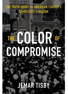 The Color of Compromise