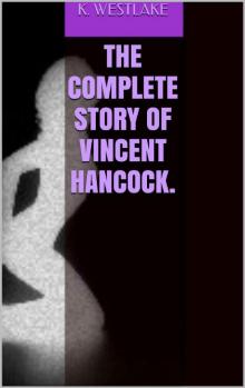 The Complete Story of Vincent Hancock