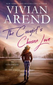 The Cowgirl’s Chosen Love: The Colemans of Heart Falls: Book 3