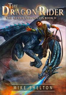 The Dragon Rider (The Alaris Chronicles Book 2)