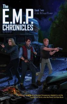 The E.M.P. Chronicles (Book 2): A Life Without Power