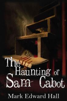 The Haunting of Sam Cabot (A Supernatural Thriller)