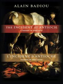 The Incident at Antioch