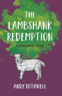 The Lambshank Redemption