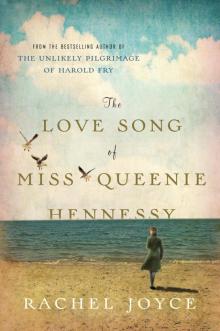 The Love Song of Miss Queenie Hennessy: A Novel