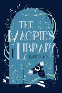 The Magpie's Library