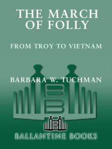 The March of Folly: From Troy to Vietnam