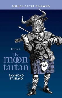 The Moon Tartan: Quest of the Five Clans