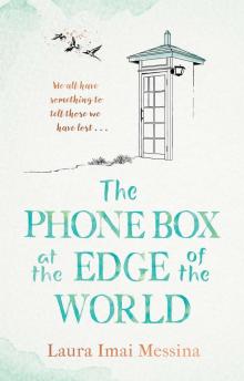 The Phone Box at the Edge of the World