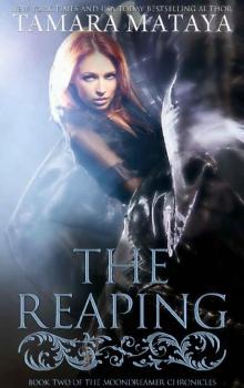 The Reaping (The Moondreamer Chronicles Book 2)