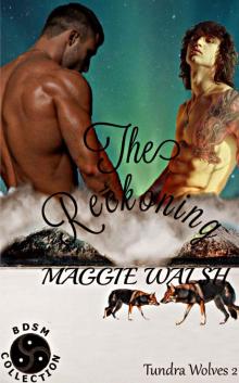 The Reckoning (Tundra Wolves Book 2)