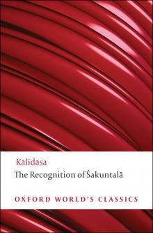 The Recognition of Sakuntala (Oxford World's Classics)