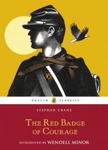 The Red Badge of Courage by Stephen Crane