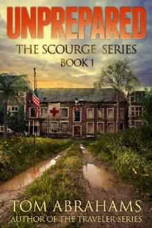 The Scourge (Book 1): Unprepared