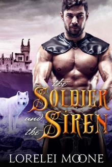 The Soldier and the Siren: A Wolf Shifter Fantasy Romance (Shifters of Black Isle Book 2)