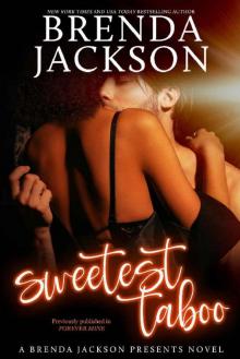 THE SWEETEST TABOO (BENNETT SERIES 2.5)