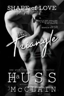 The Triangle (Shape of Love Book 1)