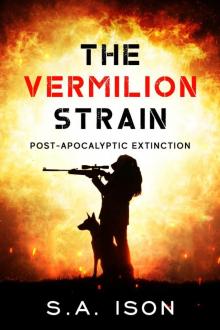 The Vermilion Strain