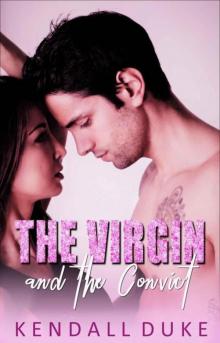 The Virgin And The Convict (Innocent Series Book 6)