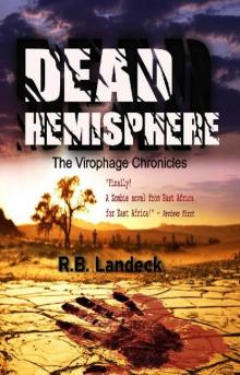 The Virophage Chronicles (Book 1): Dead Hemisphere