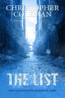 They Came With The Snow (Book 3): The List