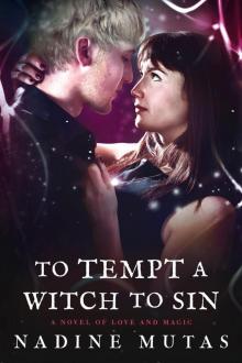 To Tempt a Witch to Sin