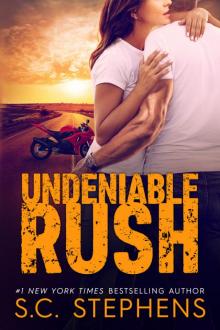 Undeniable Rush