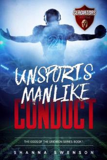 UNSPORTSMANLIKE CONDUCT (Gods of the Gridiron Book 1)