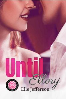 Until Ellory: Happily Ever Alpha World