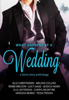 What Happens at a Wedding: A Short Story Anthology