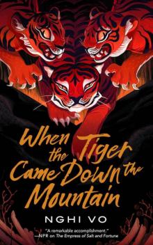 When the Tiger Came Down the Mountain