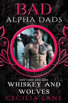 Whiskey and Wolves: Book One: Shifters and Sins