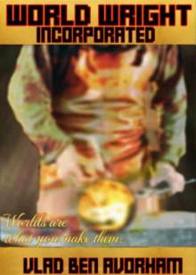 World Wright Incorporated (World Wright Inc. Book 1)