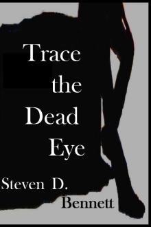 Trace the Dead Eye