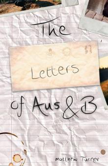 The Letters of Aus &amp; B