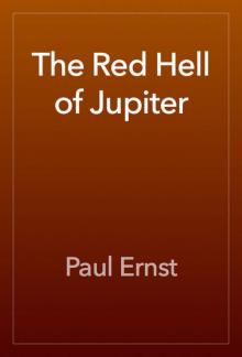 The Red Hell of Jupiter