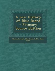 A New History of Blue Beard