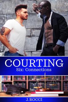 Courting 6: Connections
