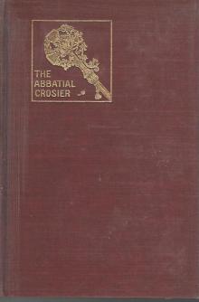 The Abbatial Crosier; or, Bonaik and Septimine. A Tale of a Medieval Abbess