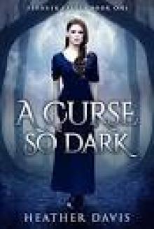 A Curse So Dark (Pioneer Falls Book 1)