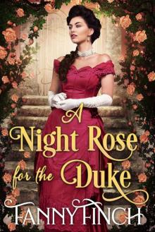 A Night Rose for the Duke: A Clean & Sweet Regency Historical Romance